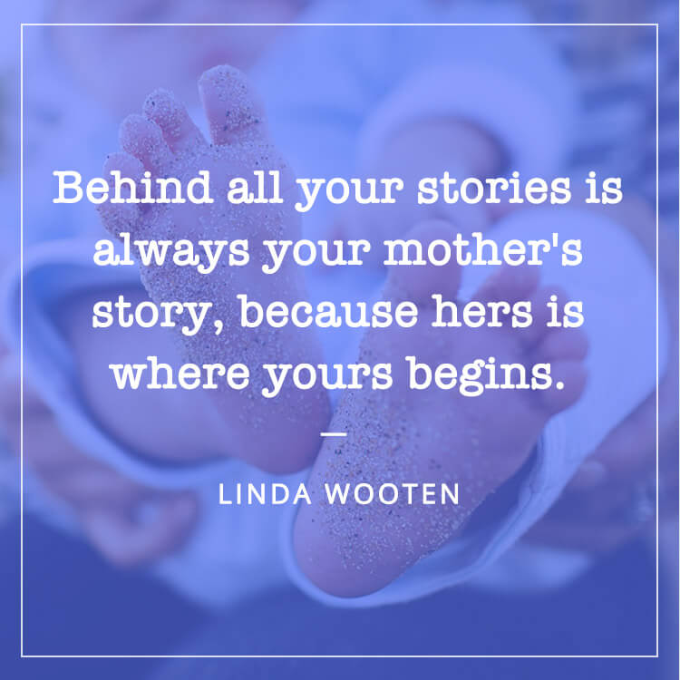 Influential Mother’s Day Quotes
